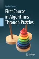 First Course in Algorithms Through Puzzles 9811331871 Book Cover