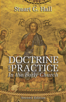 Doctrine and Practice in the Early Church 0802806295 Book Cover