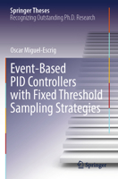 Event-Based PID Controllers with Fixed Threshold Sampling Strategies (Springer Theses) 3031625048 Book Cover
