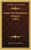 Ruskin Och Skonhetens Religion (1902) 1141098369 Book Cover