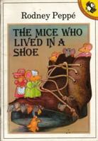 The Mice Who Lived in a Shoe 0140504133 Book Cover