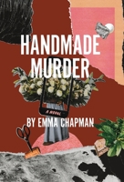 Handmade Murder B0CLHBV9FV Book Cover