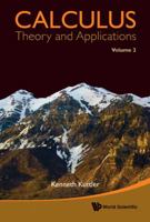 Calculus, Volume 2: Theory and Applications 9814329703 Book Cover