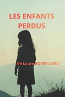 Les enfants perdus (French Edition) B0G84PZS93 Book Cover