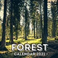 Forest: 2021 Calendar, Cute Gift Idea For Forest Lovers Men And Women B08VCYF4PS Book Cover