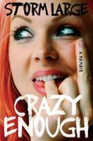 Crazy Enough: A Memoir 1439192413 Book Cover