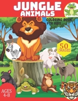 Jungle Animals Coloring Book For Kids Ages 4-8: Zoo Animal Coloring Book For Kids Ages 4-8 &4-12 Beautiful 50 Jungle Animals Book B08SCX7WZ7 Book Cover