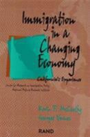 Immigration in a Changing Economy: California's Experience--Questions and Answers 0833025562 Book Cover