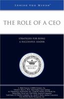 The Role of a CEO: Strategies for Being a Successful Leader (Inside the Minds) 1596222263 Book Cover