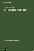 Ethik und Technik 3110134756 Book Cover