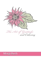 The Art of Gratitude and Coloring B08B3B39LT Book Cover