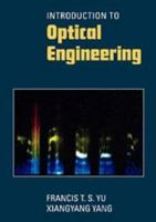 Introduction to Optical Engineering 0521574935 Book Cover