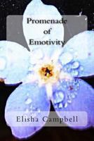 Promenade of Emotivity 1492761079 Book Cover