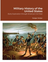 Military History of the United States 1678046566 Book Cover