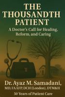 Navigating Medical Care: A Doctor's Call to Healing, Reform and Caring 0976906546 Book Cover