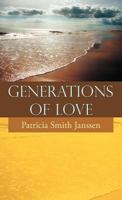 Generations of Love 1462070973 Book Cover