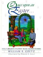 Once upon an Easter: 5 "I Believe in Jesus" Read-Aloud Stories (Once Upon Books) 0889651817 Book Cover