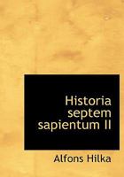 Historia Septem Sapientum II 0530963361 Book Cover