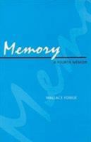 Memory: A Fourth Memoir 0822310457 Book Cover