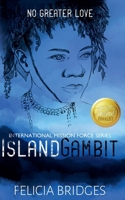 Island Gambit (International Mission Force) B0CW5YM7GL Book Cover