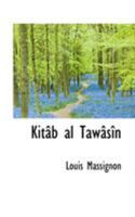 Kitâb al Tawâsîn 1113785136 Book Cover