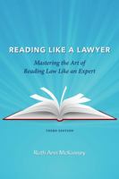 Reading Like a Lawyer: Mastering the Art of Reading Law Like an Expert 1531024866 Book Cover