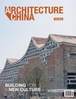 Architecture China: Building for a New Culture 1864708352 Book Cover