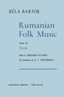 Rumanian Folk Music, Volume III: Texts 9401035075 Book Cover