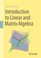 Introduction to Linear and Matrix Algebra 3030528138 Book Cover