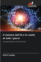 Il clamore dell'IA e la realtà di tutti i giorni 6209213634 Book Cover