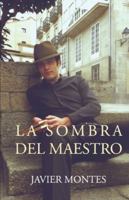 La sombra del maestro 1976730341 Book Cover