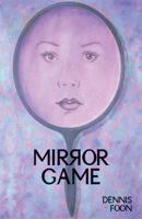 Mirror Game 0887546544 Book Cover