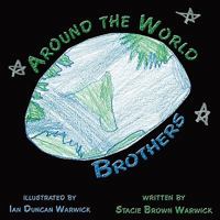 Around the World Brothers 1434375145 Book Cover