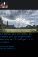 La riduzione ottimale del carico con un algoritmo basato sull'intelligenza di sciame (Italian Edition) 6207725042 Book Cover