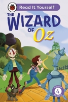 The Wizard of Oz: Read It Yourself - Level 4 Fluent Reader 0241672767 Book Cover