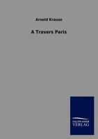 A Travers Paris 384601575X Book Cover