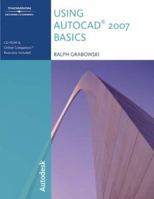 Using AutoCAD 2007 Basics 1418048984 Book Cover