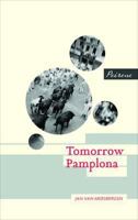 Tomorrow Pamplona 0956284043 Book Cover