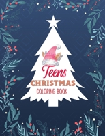 Teens Christmas Coloring Book: Christmas Fun Grayscale Coloring Pages, Coloring Book for Adults Featuring Beautiful Winter Florals, Relaxing Flower Patterns for Christmas Lovers, Teen Christmas Gift i 1708411690 Book Cover