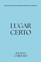 Lugar Certo 6502204236 Book Cover