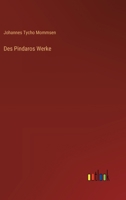 Des Pindaros Werke 3368562258 Book Cover