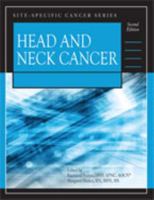 Site-Specific Cancer Series: Head and Neck Cancer (Second Edition) 1935864637 Book Cover