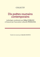 Dix poètes roumains contemporains: Collectif 2322238430 Book Cover