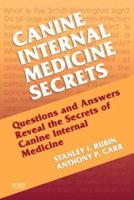 Canine Internal Medicine Secrets 1560536292 Book Cover