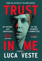 Trust In Me (Black Spring Crime) 1917788029 Book Cover