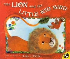 The Lion and the Little Red Bird 0140558098 Book Cover