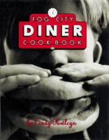 Fog City Diner Cookbook 0898154936 Book Cover