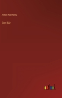 Der Bär 3368255959 Book Cover