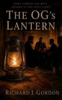 The OG's Lantern: The Unwritten Rules of Love, Family, and Belonging B0HDJY7D38 Book Cover