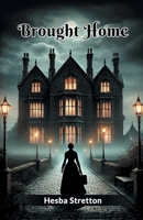 Brought Home 1522832556 Book Cover